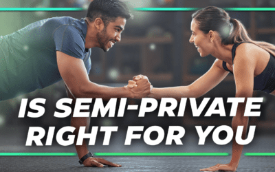 Is Semi-Private Training Right For You?